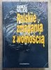 Andrzej Walicki Polskie zmagania z wolnością